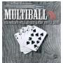 Multiball